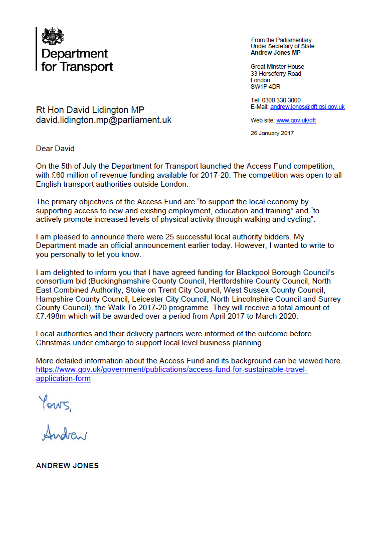 David also received a letter from Andrew Jones MP, the Parliamentary Under Secretary of State for Transport. In the letter he outlines how Buckinghamshire County Council will benefit from the Department for Transport's 'Access Fund' competition