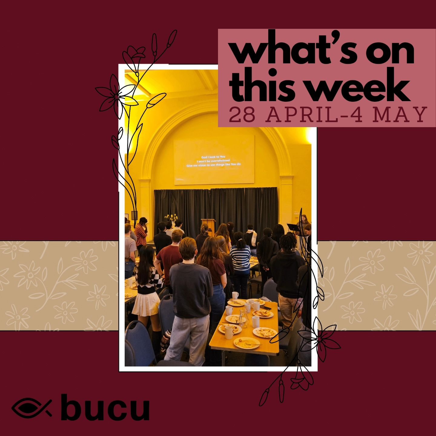 WEEK 24 // WHAT'S ON THIS WEEK // 

Hey everyone! Hope you had an amazing week last week! As we ease into exam season, how about dedicating some time to connect with God at BPM tomorrow? If early mornings aren&rsquo;t your thing, don&rsquo;t worry&md