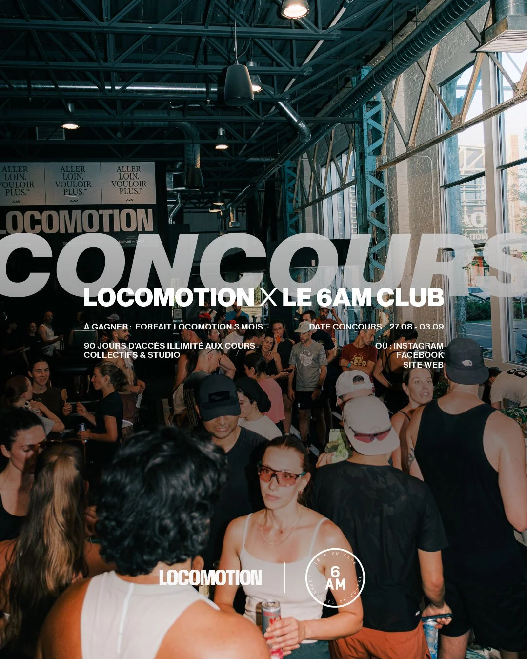 Concours 6AM Club x Locomotion