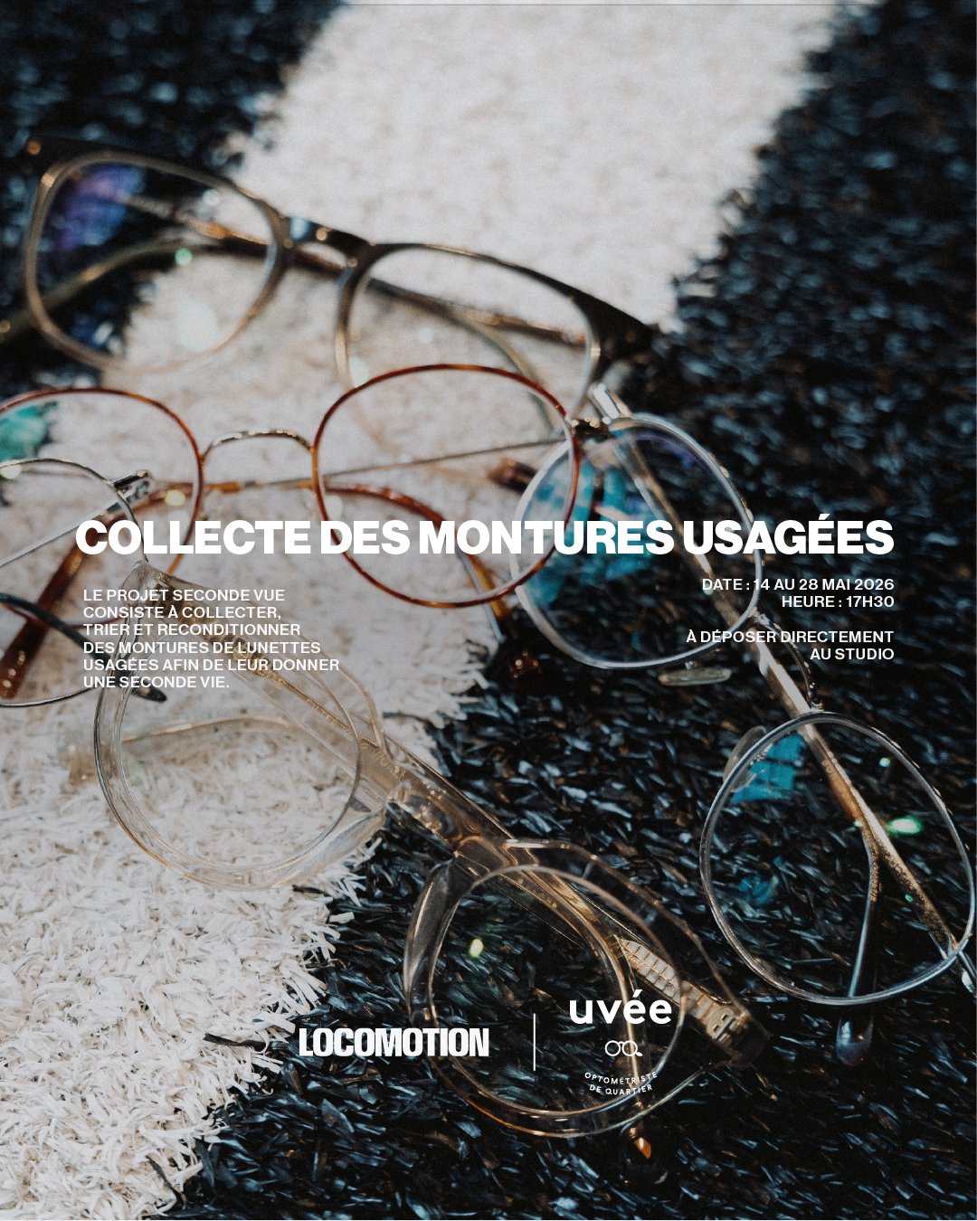 COLLECTE DE LUNETTES Locomotion x Uvée