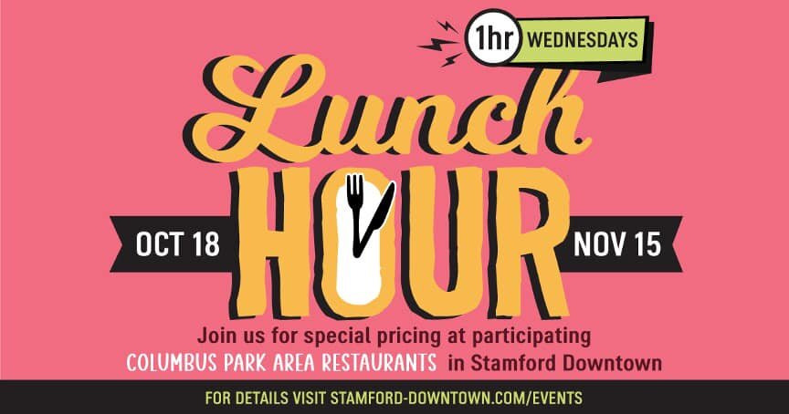 Introducing Lunch Hour!! For details please visit Stamford-downtown.com/events