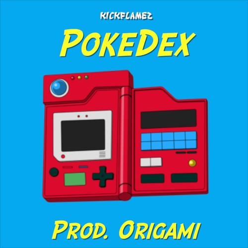 Screenshot_2019-03-10 Pokedex Prod Origami by Lil F $H.png