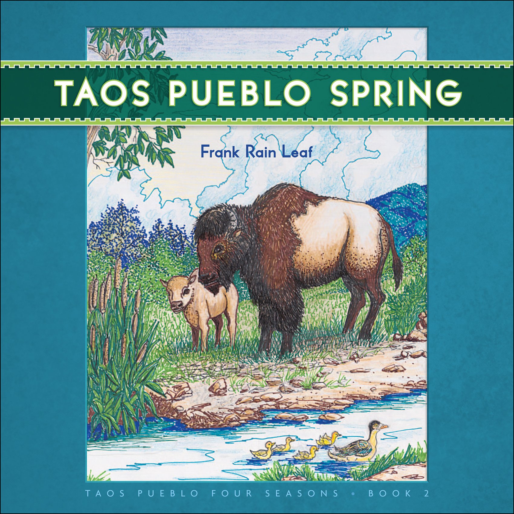 TAOS PUEBLO FOUR SEASONS BOOK 2: SPRING