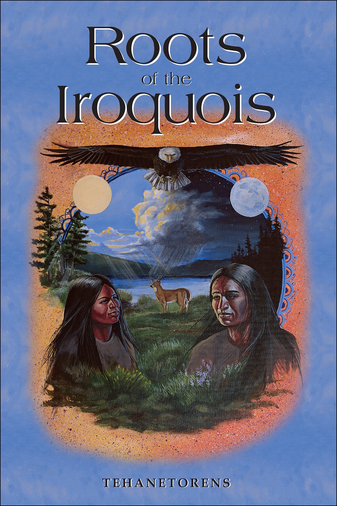 ROOTS OF THE IROQUOIS