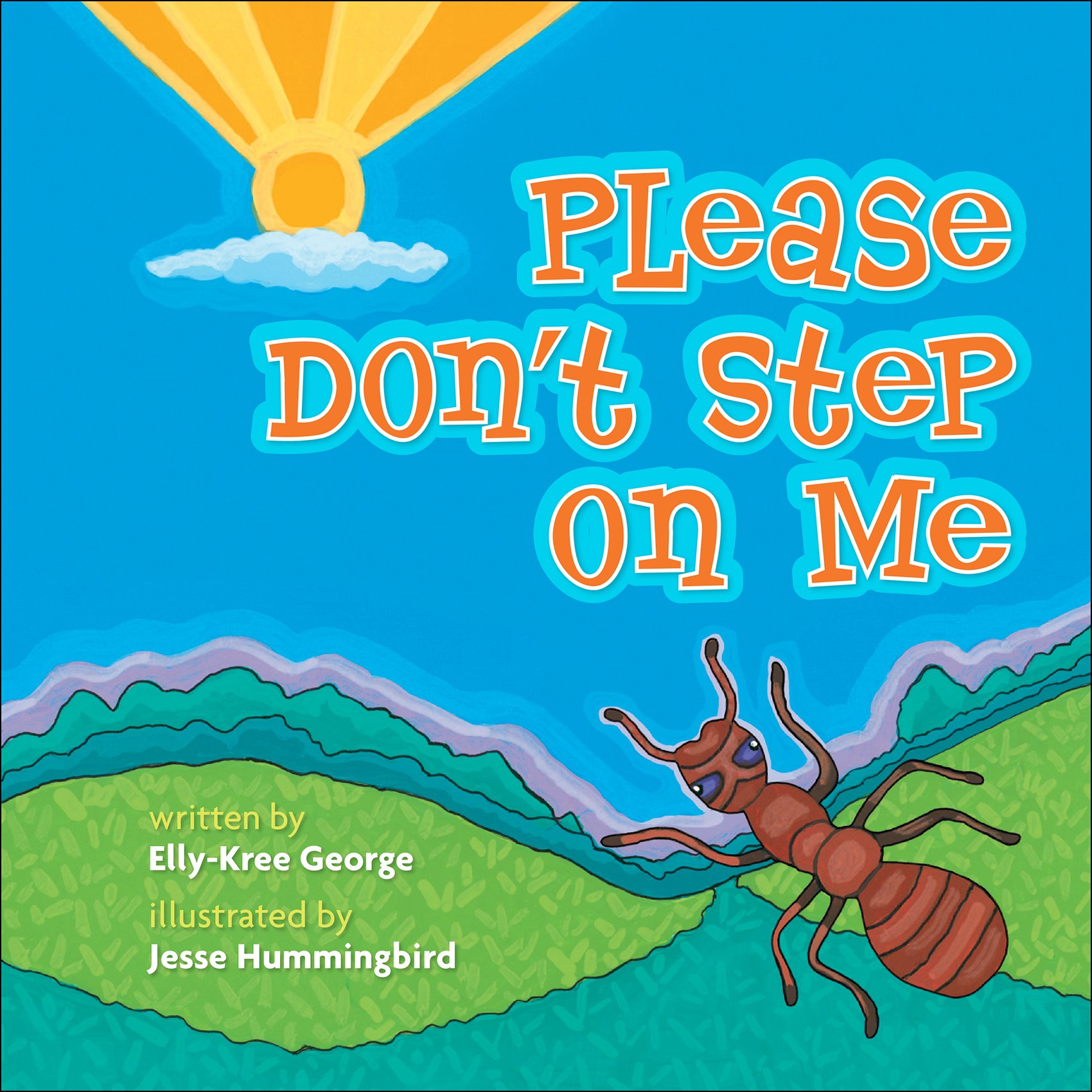 PLEASE DON'T STEP ON ME — The Book Publishing Company | Native Voices ...