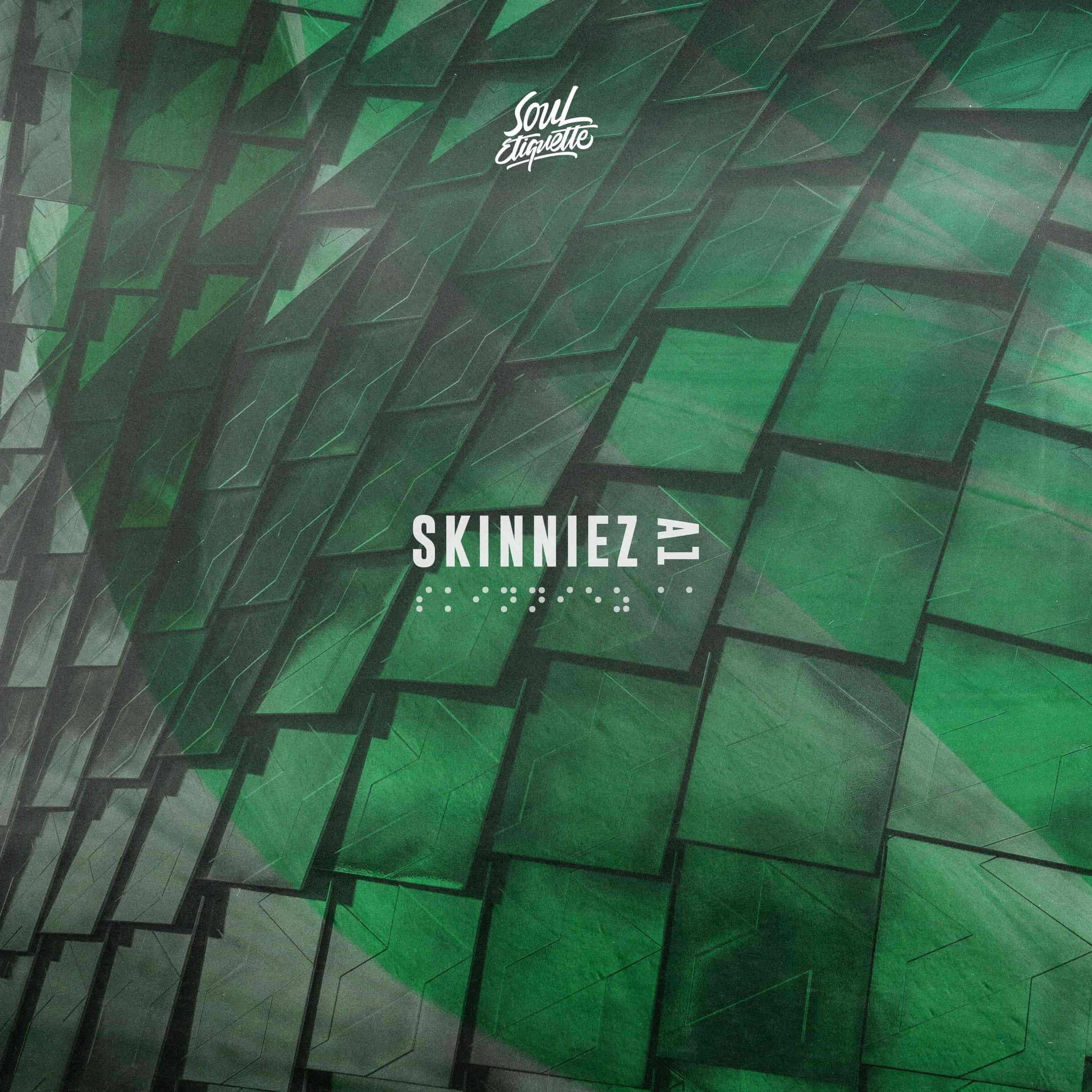 SKINNIEZ - A1