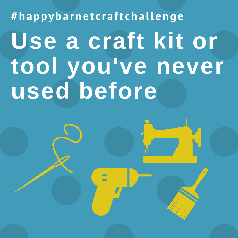Use a craft kit or tool you’ve never used before