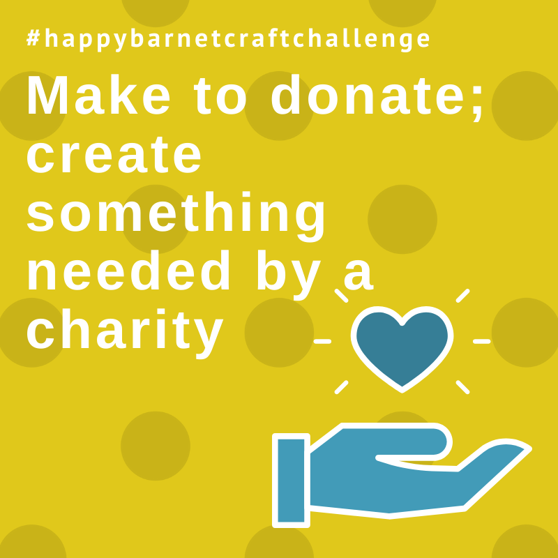 Crafting: make to donate for charity