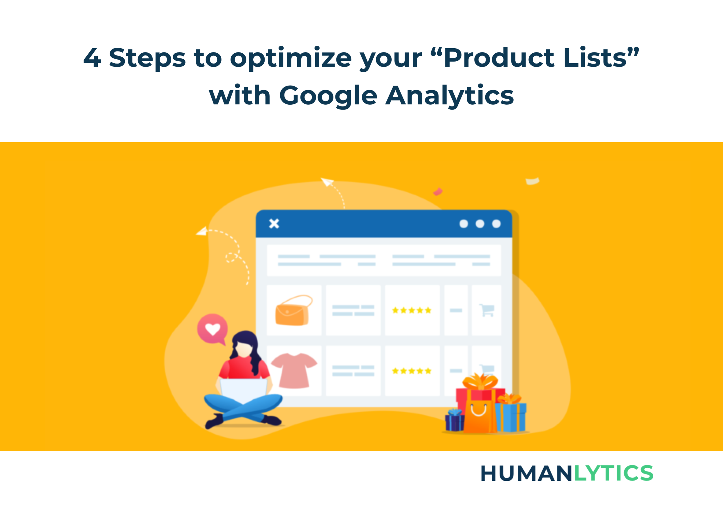 4 Steps to Optimize your “Product Lists” with Google Analytics