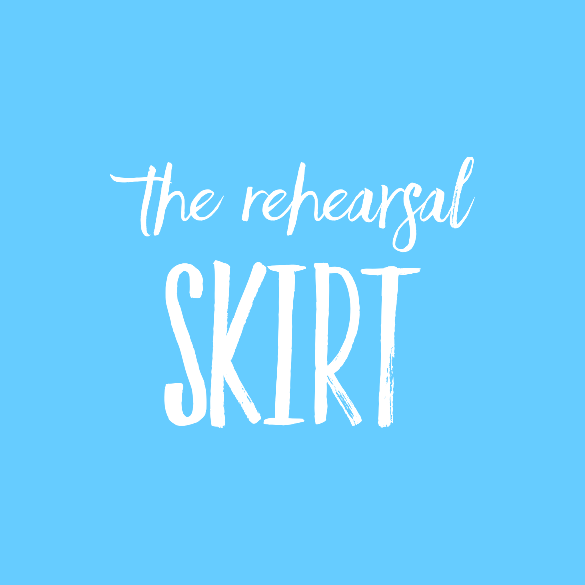 The Rehearsal Skirt