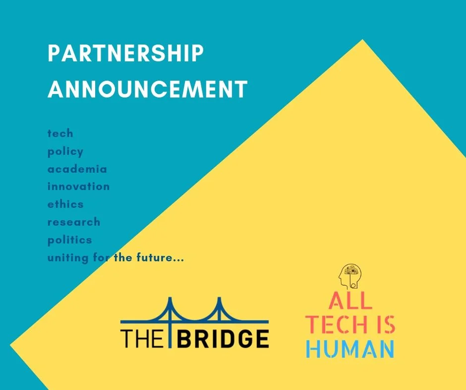 AllTechIsHuman TheBridge AI Ethics partnrship announcement.jpg
