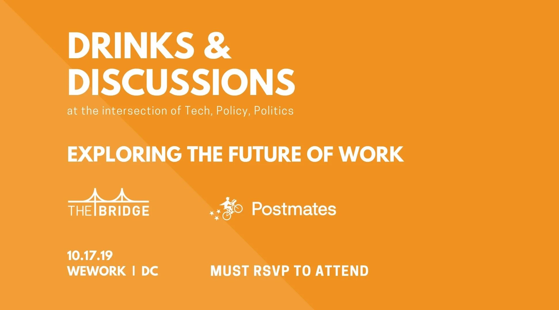 Photos and Event Recap - Drinks and Discussions with TheBridge and Postmates: Future of Work