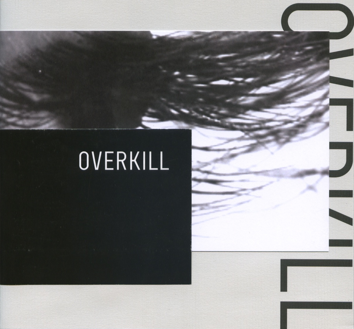 Overkill
