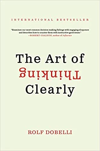 the-art-of-thinking-clearly-rolf-dobelli-book-cover.jpg