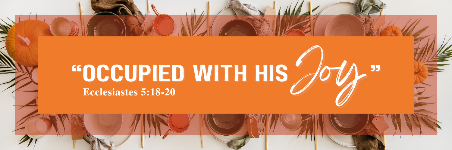 Occupied With His Joy