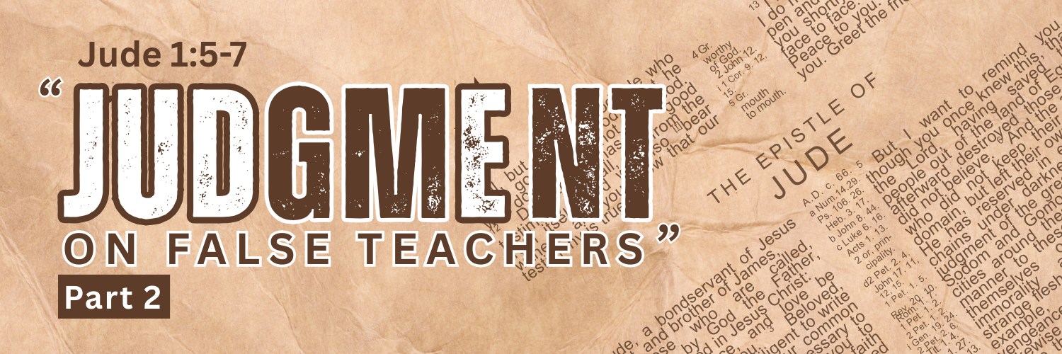 "Judgment On False Teachers" Part 2