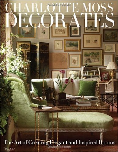 Charlotte Moss Decorates