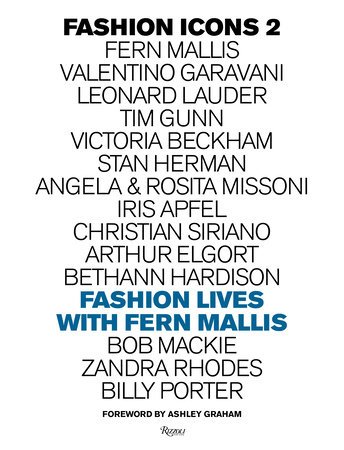 Fashion Icons Volume 2: Fashion Lives with Fern Mallis