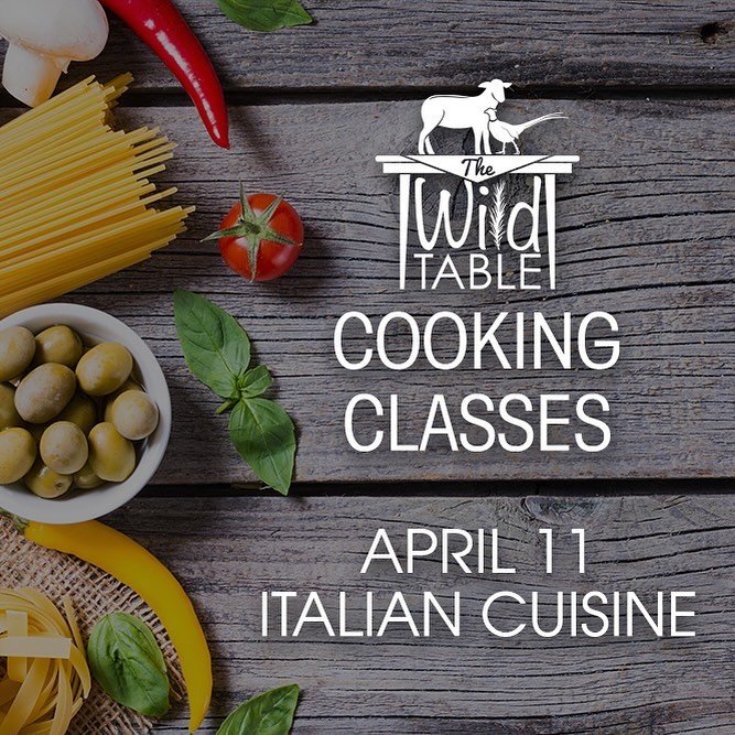 We have had two cancelations for Italian cooking class this Thursday - April, 11th! Sign up at thewildtable.com if you would like to join the class!