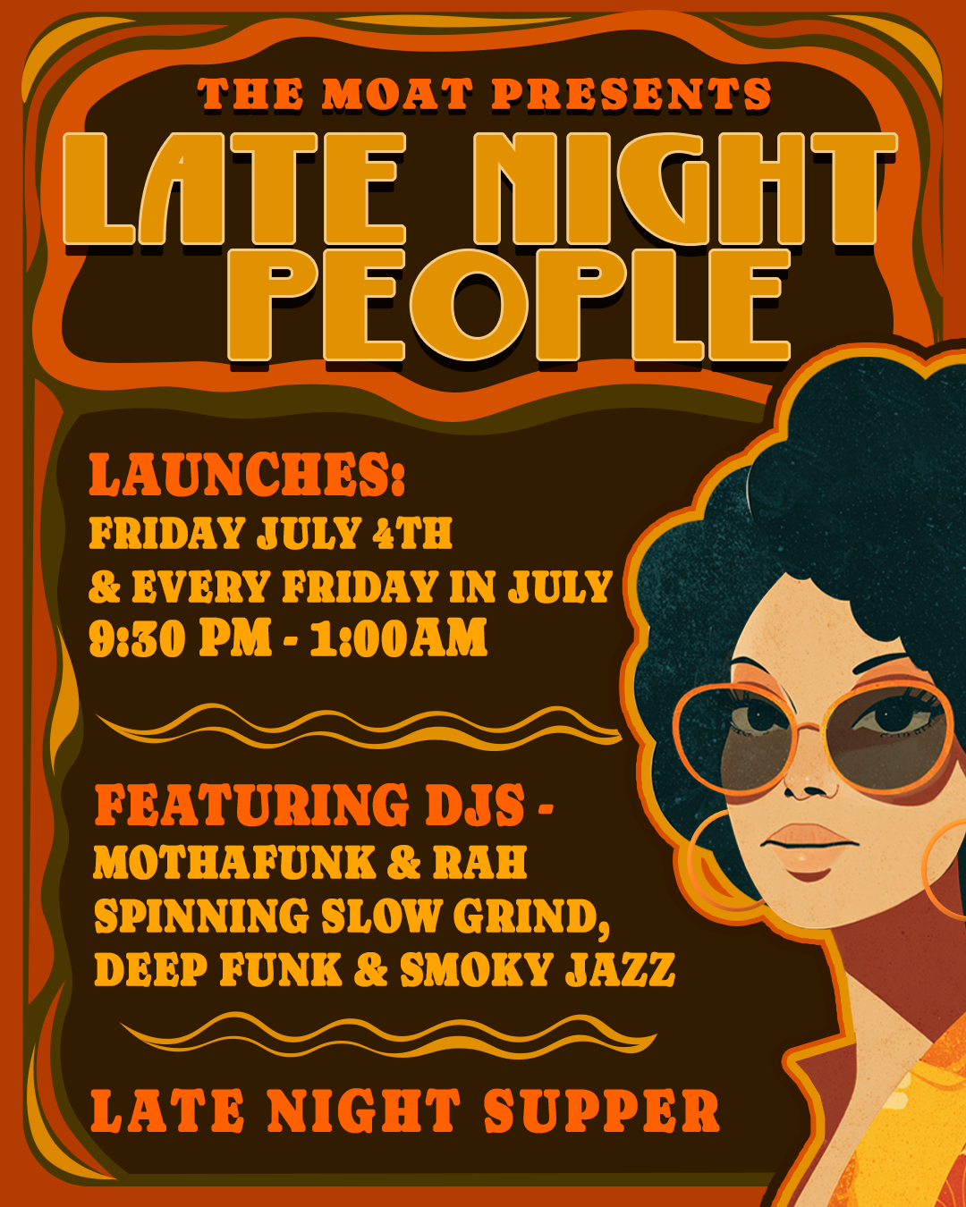 The Moat Presents Late Night People: every Friday in July