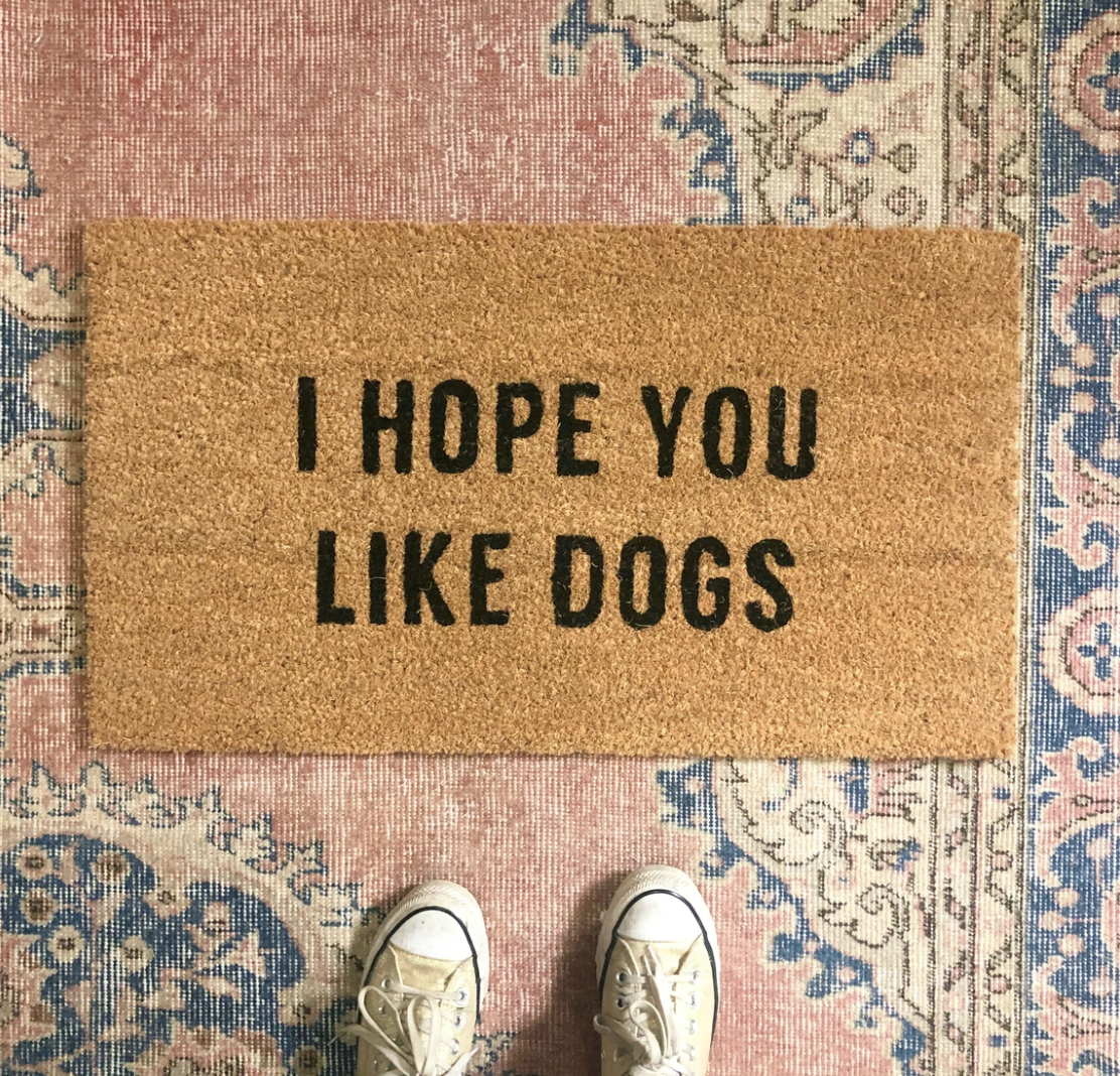 I Hope You Like Dogs Doormat from Apple &amp; Oak Nash