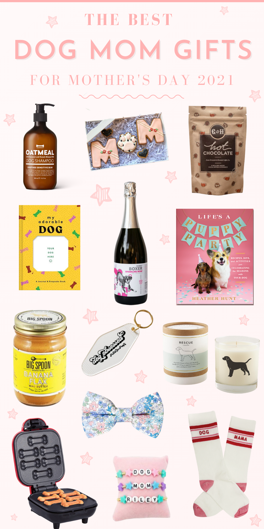 14 Mother's Day 2021 Dog Mom Gifts for $37 or Less