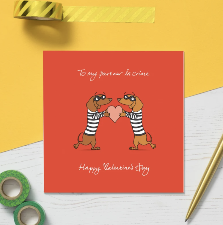 Partner in Crime Dachshund Valentine in 34 Cutest Dog Valentine's Day  Cards for Dog Lovers and Dog Moms