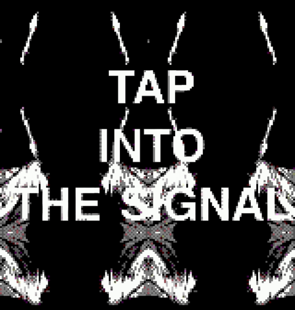 TapIntoTheSignal3.gif
