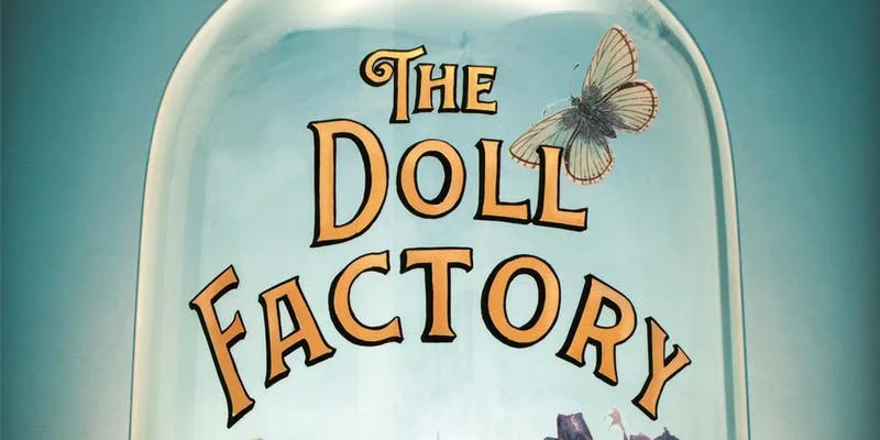 The Doll Factory by Elizabeth Macneal