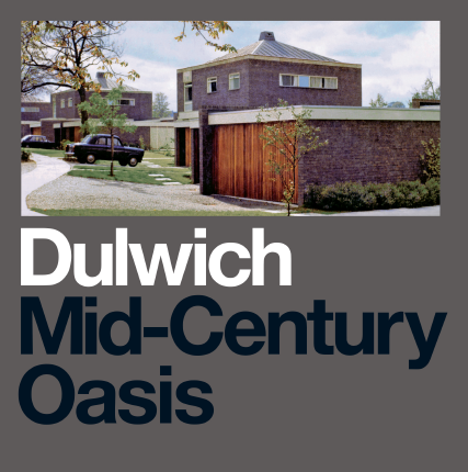 On the Street Where You Live: Dulwich Homes - A Mid Century Oasis  with Ian McInnes