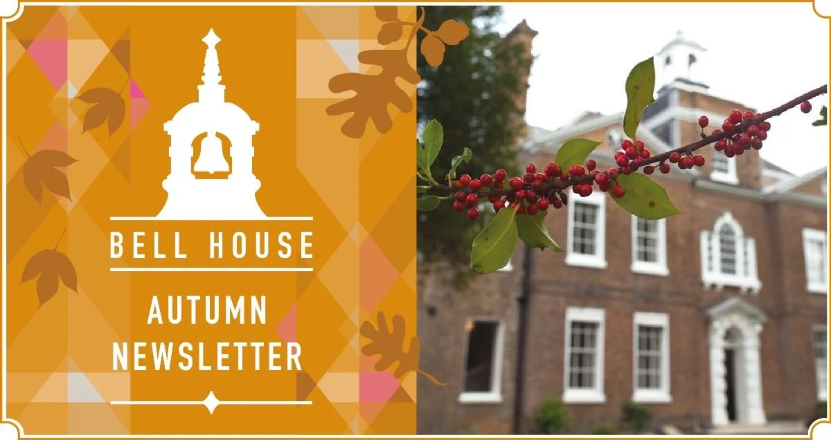 Bell House Autumn 2025 Newsletter