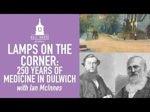 Lamps on the Corner: 250 Years of Medicine in Dulwich