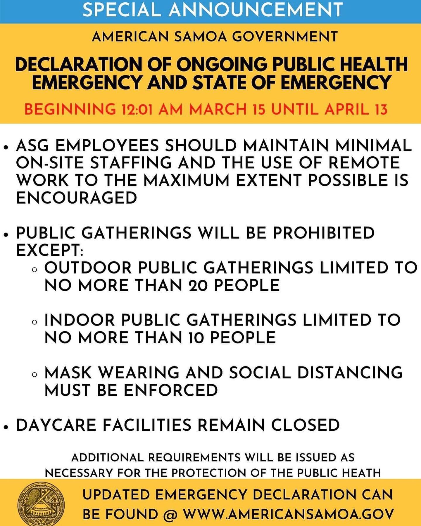 Public Notice: The new American Samoa &ldquo;Declaration of Ongoing Public Health Emergency and State of Emergency&rdquo; will start at midnight tonight and last until April 13th. 

More info can be found at www.American Samoa.gov. 🇦🇸

#AmericanSam