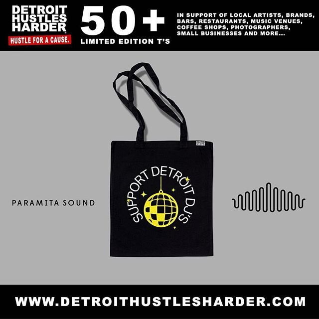 Paramita Sound + Aptemal (the Detroit Hustles Harder people) have teamed up for a DJ relief fund for their residents. If you cop one of these dope totes (which, admittedly, would be rad even outside of these revolutionary times) $6 goes into the fund