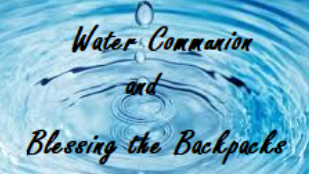Bring Your Water and Backpacks