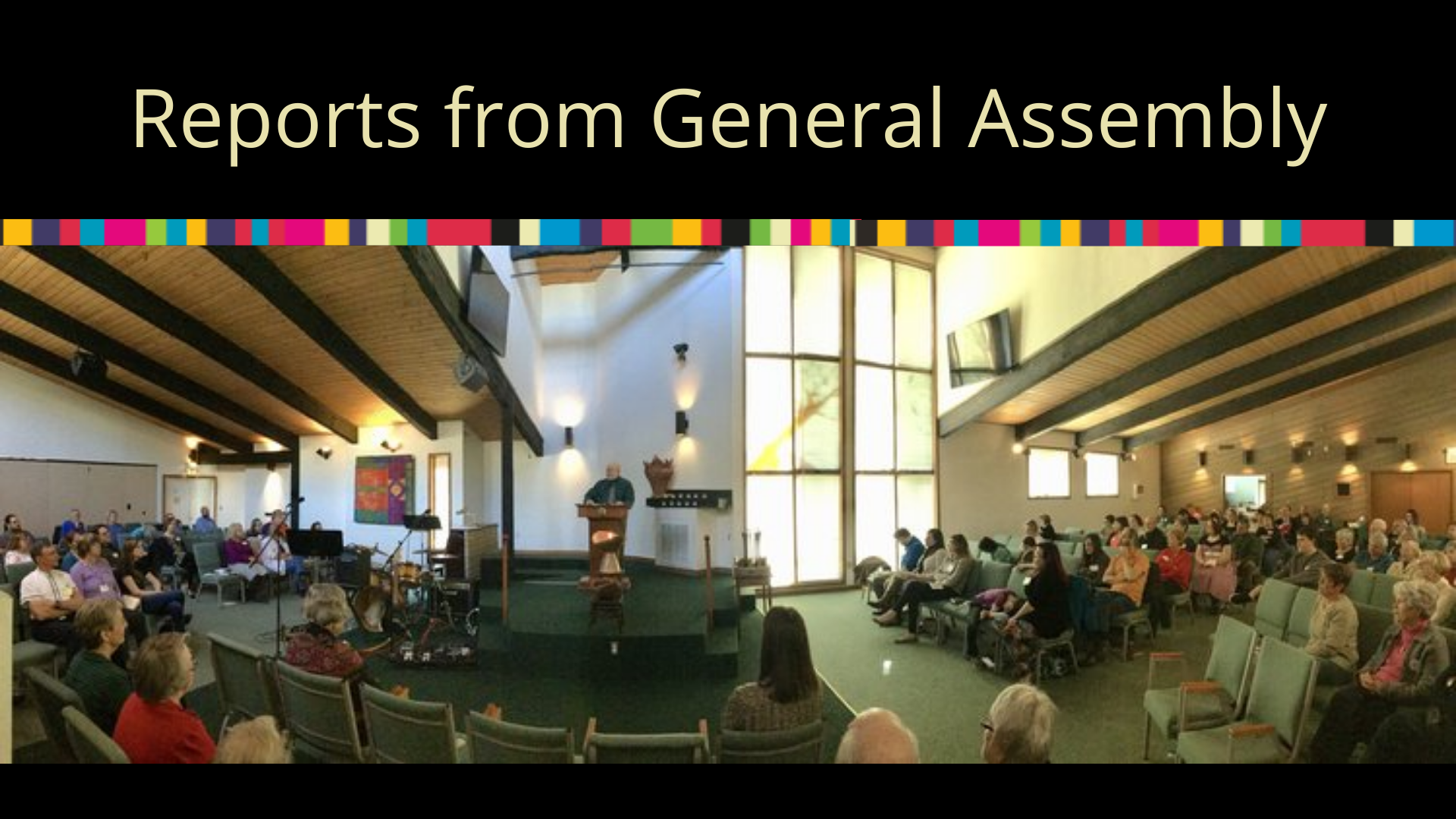 Virtual Church: Reports from General Assembly