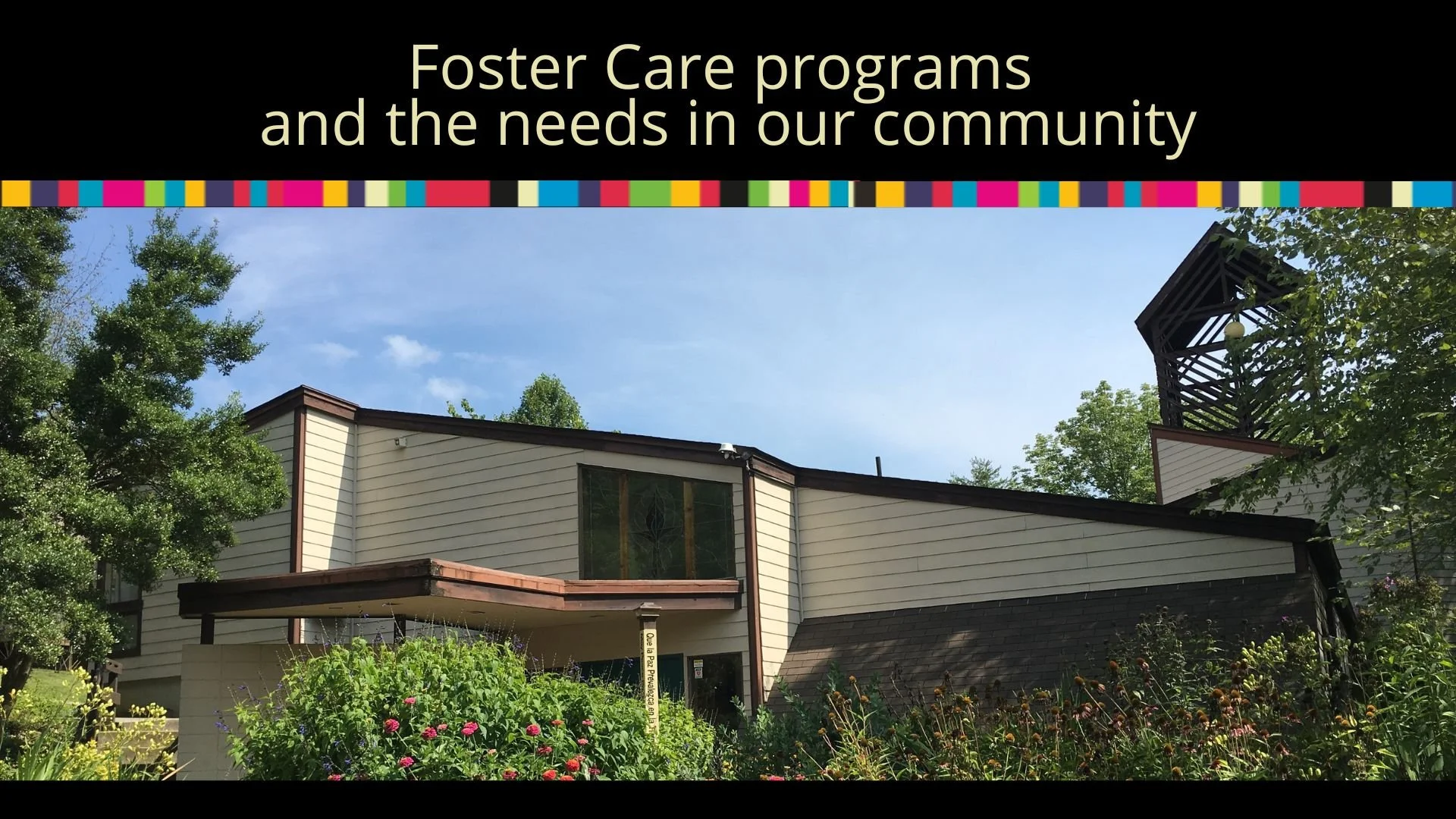 Foster Care Programs, and the Needs in our Community