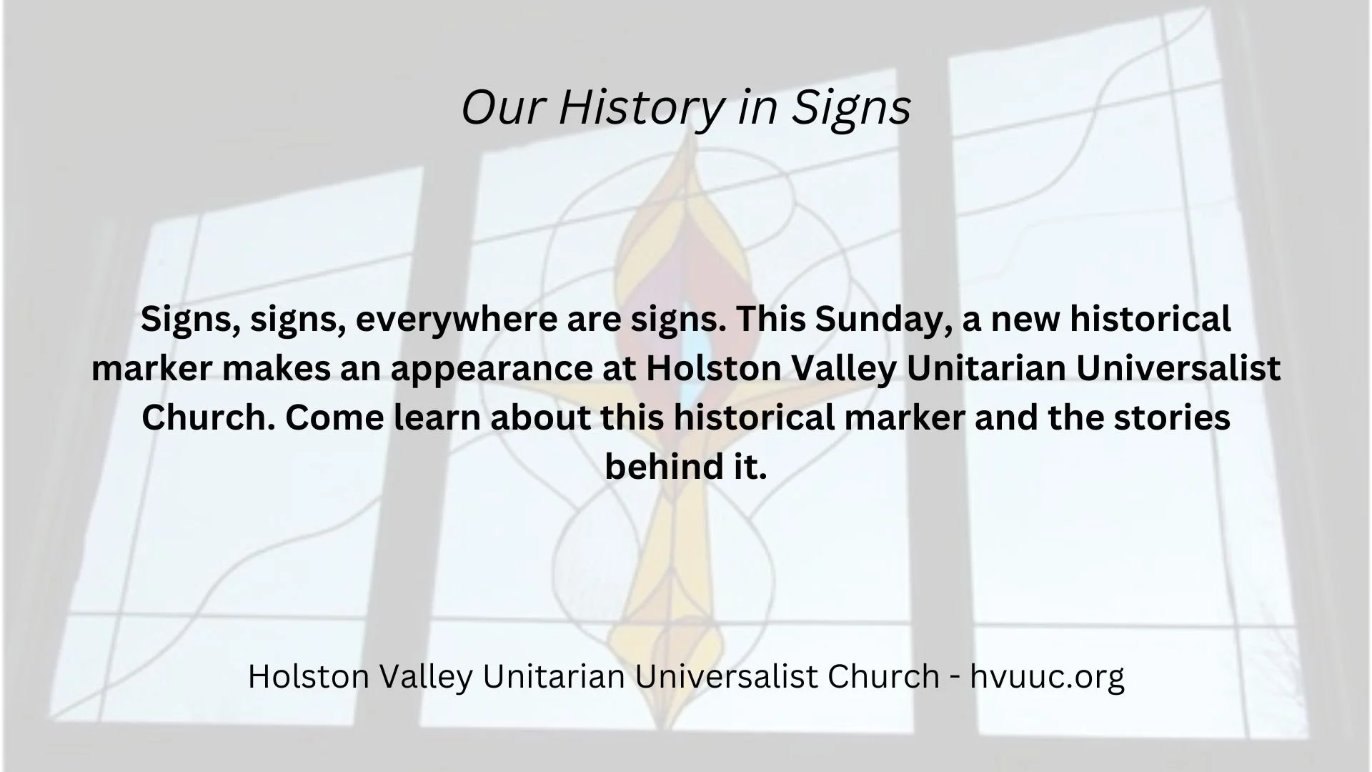 Our History in Signs