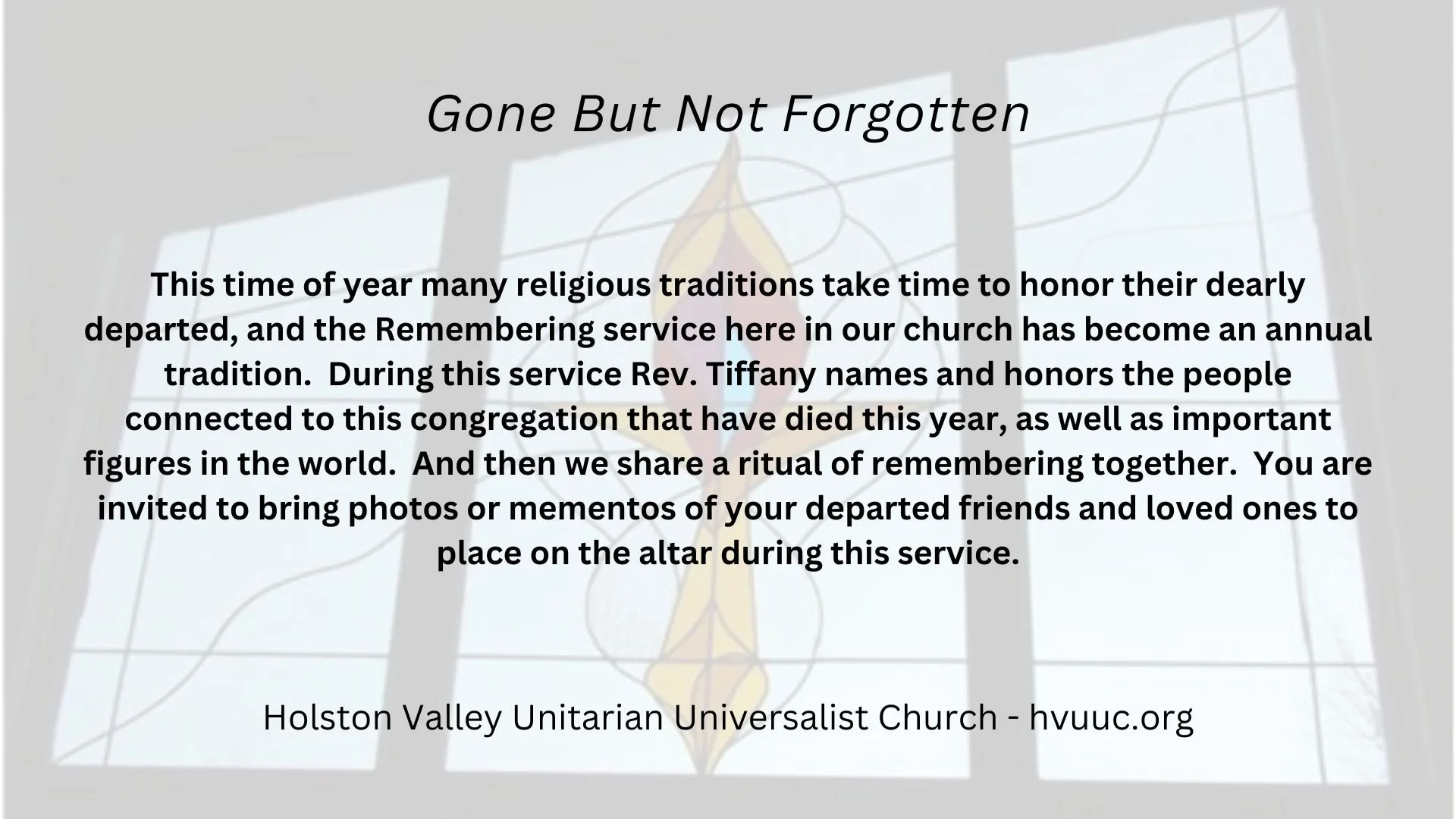 Gone But Not Forgotten