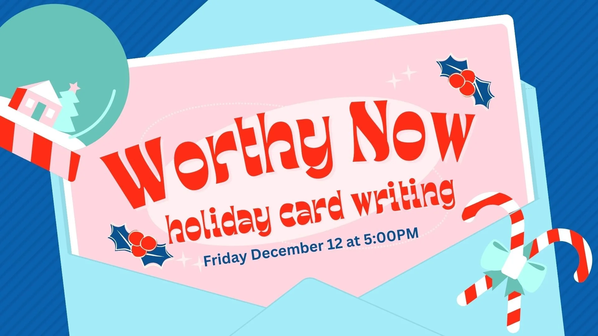 Worthy Now Holiday Card Writing