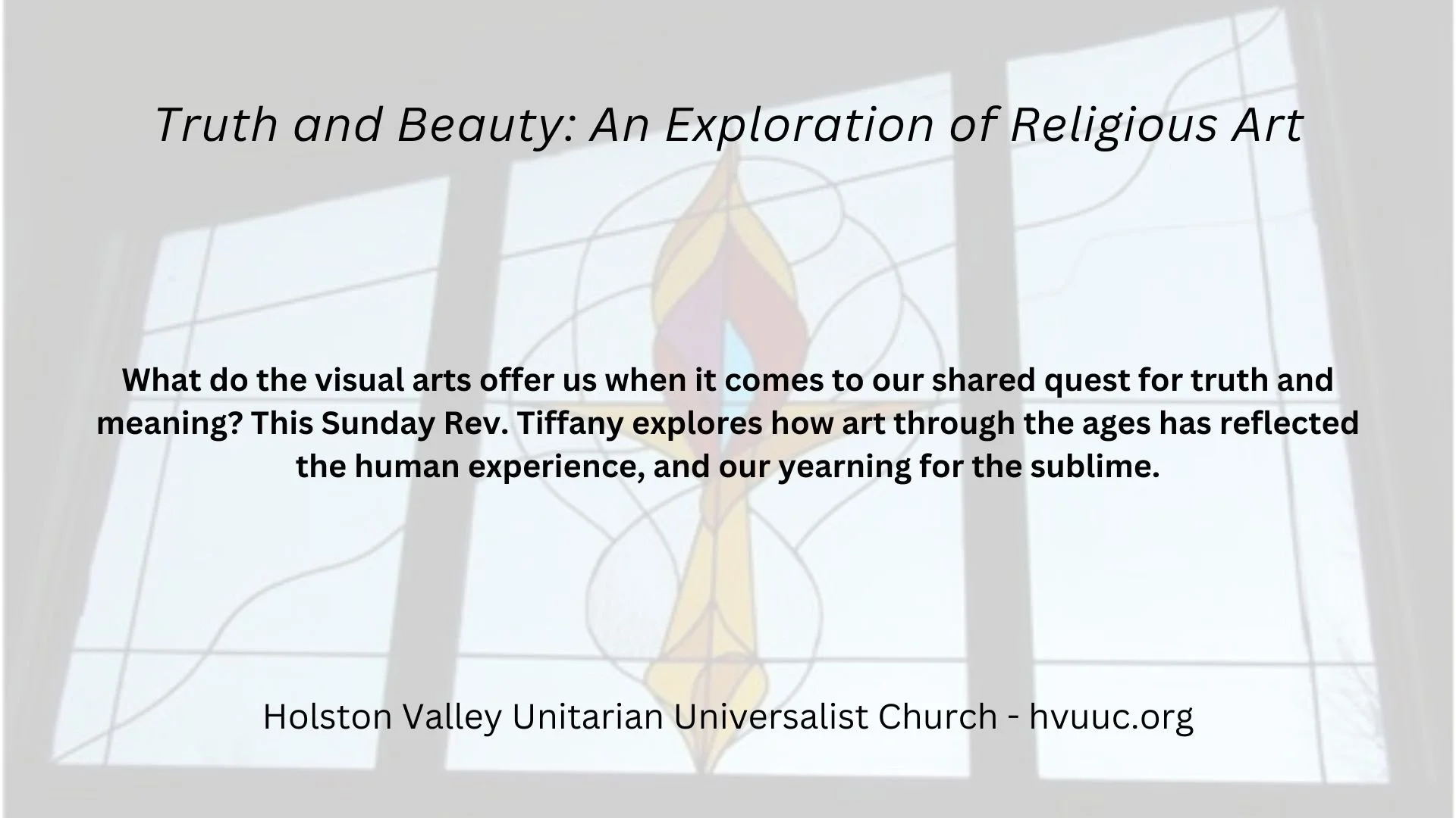 Truth and Beauty: An Exploration of Religious Art