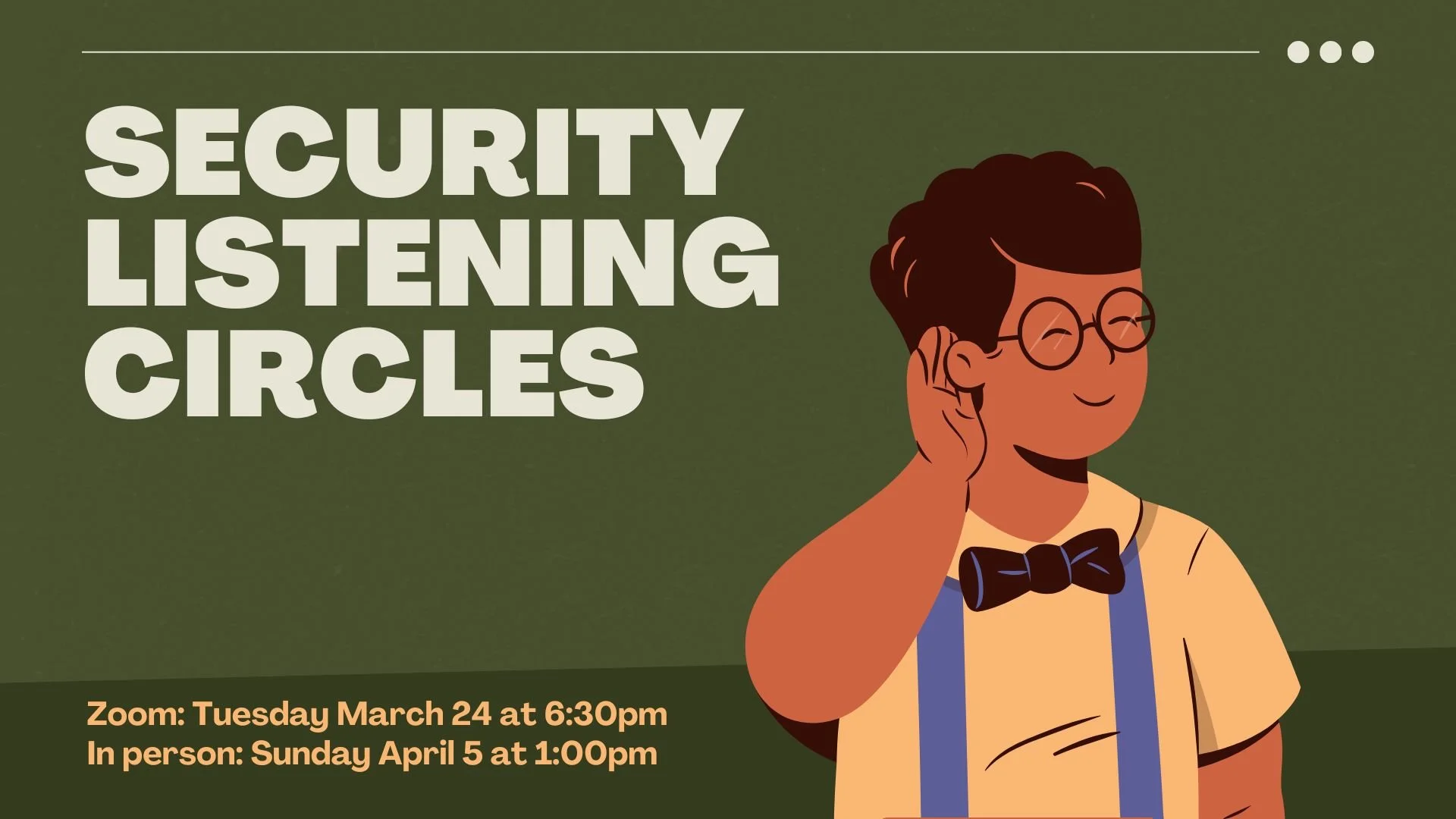Security Listening Circle In-Person