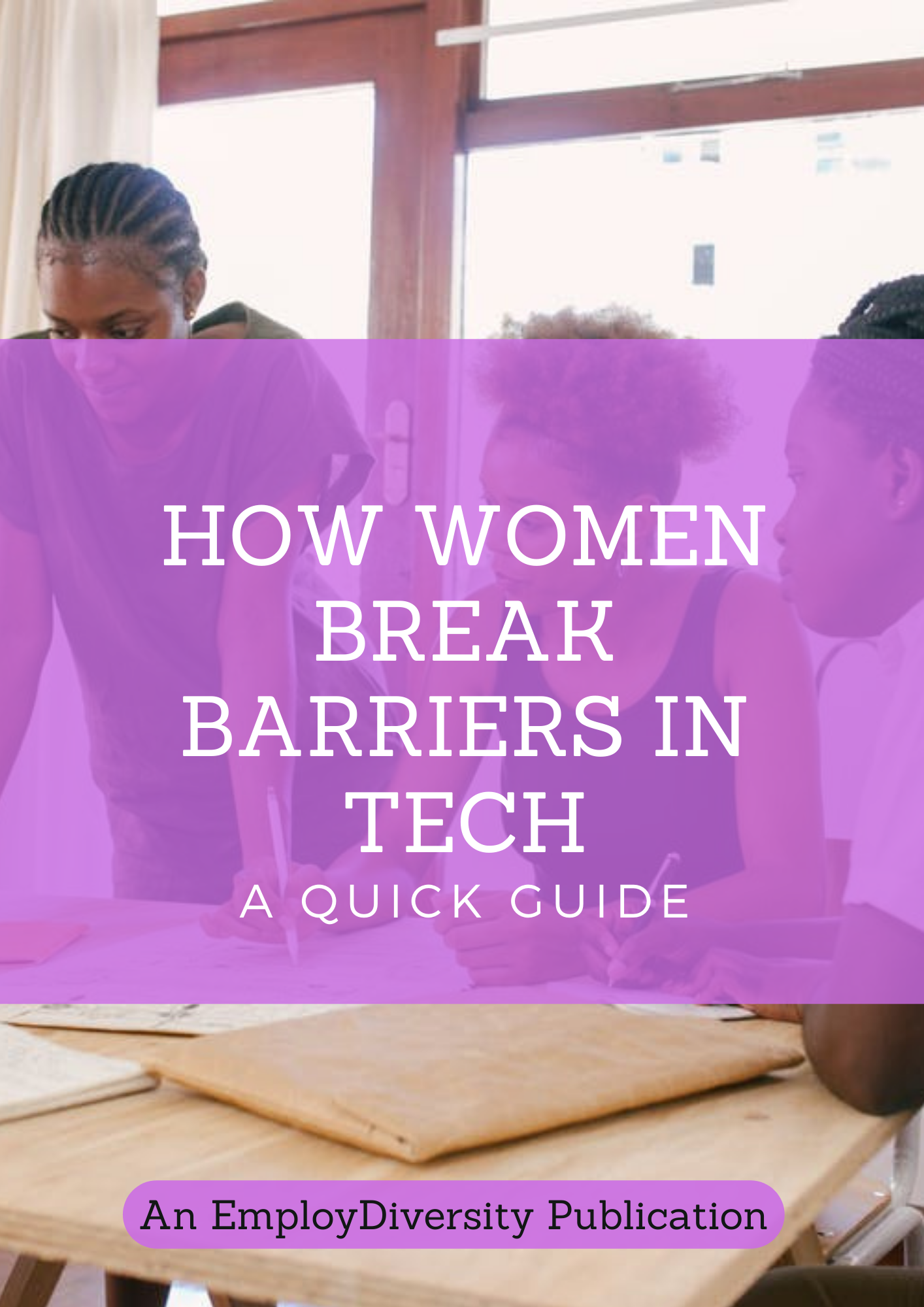 How Women Break Barriers in Tech