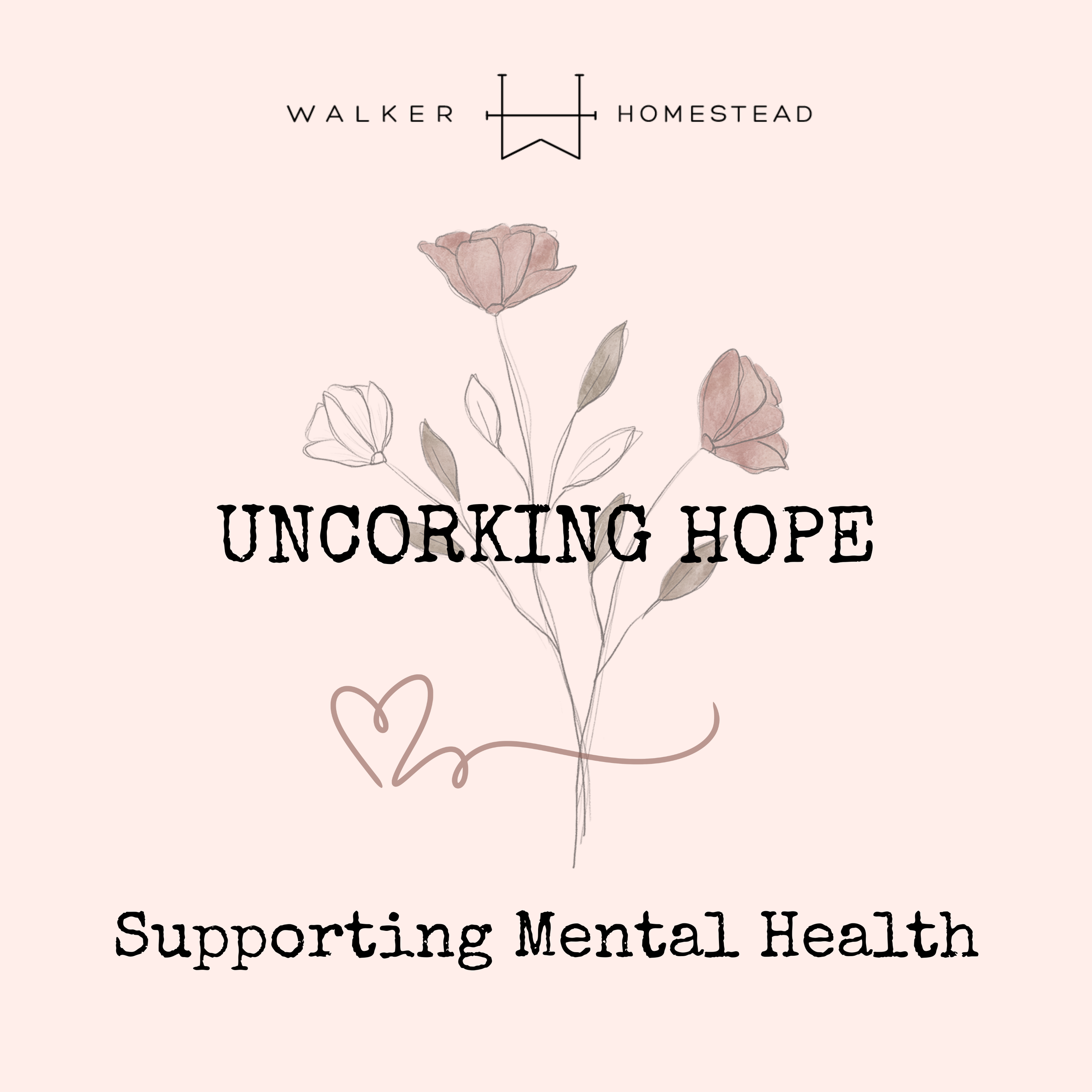 Uncorking Hope: Supporting Mental Health