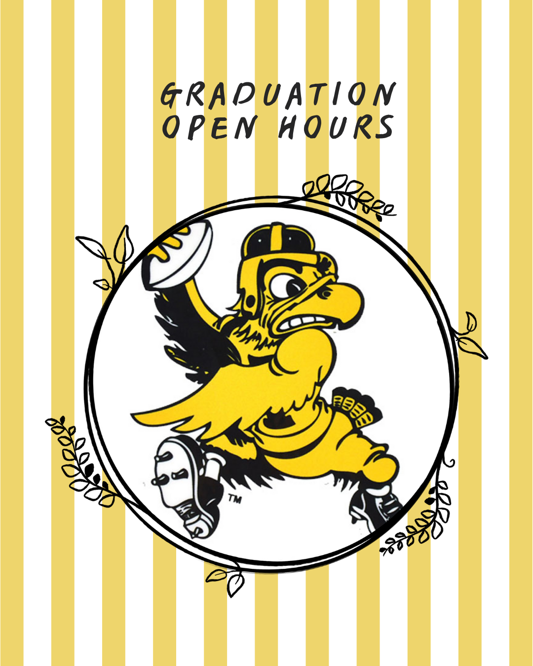 Special Open Hours - Graduation Weekend! 