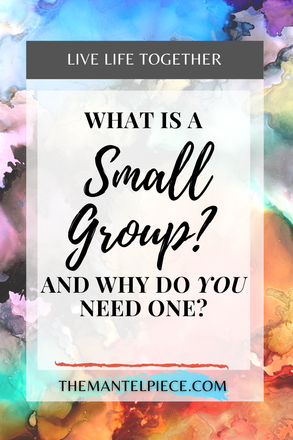 Introduction- Part 1    What is a Small Group?