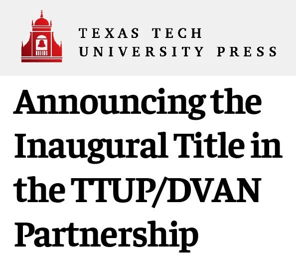 Announcing the Inaugural Title in the TTUP/DVAN Partnership