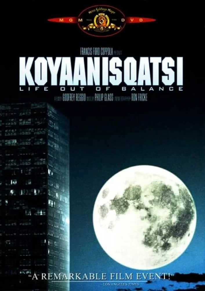 Koyaanisqatsi: Presented By The Sonoma Film Club 