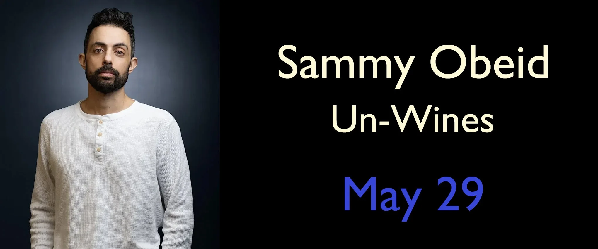 https://www.sebastianitheatre.org/music/2026/3/28/sammy-obeid-un-wines-in-sonoma