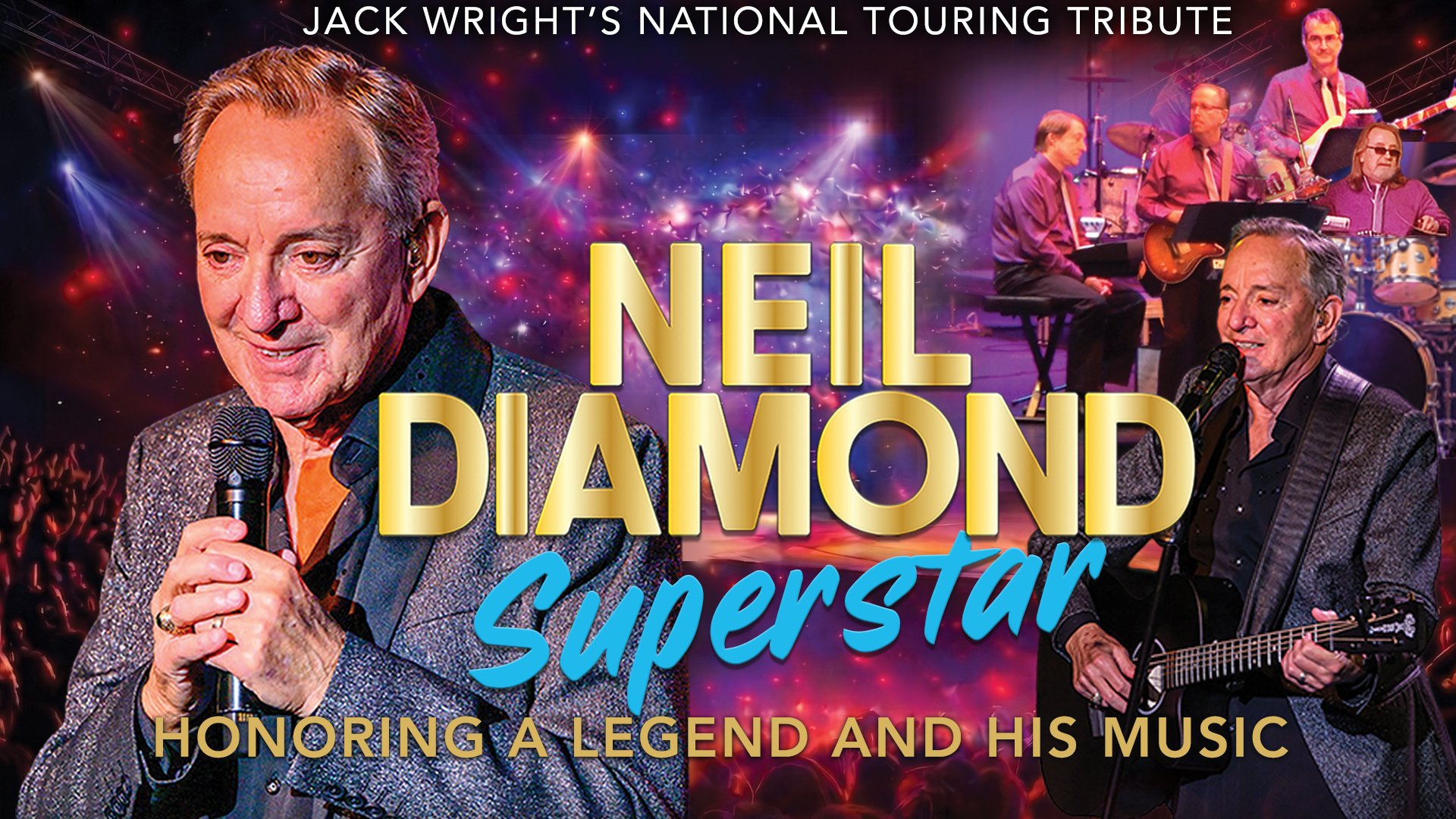 Jack Wright's Neil Diamond Superstar